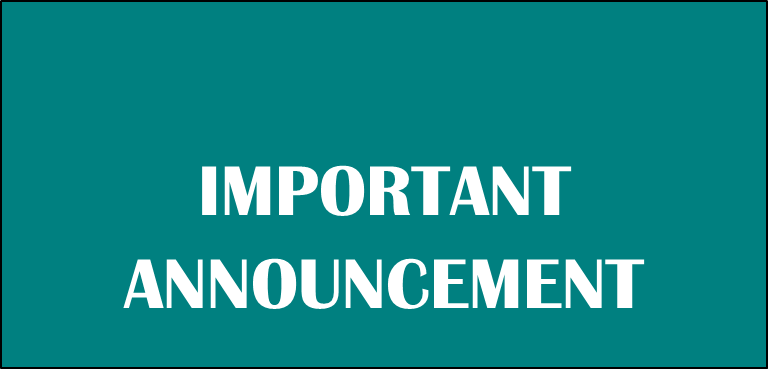 IMPORTANT ANNOUNCEMENT